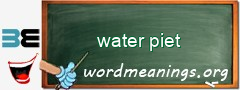 WordMeaning blackboard for water piet